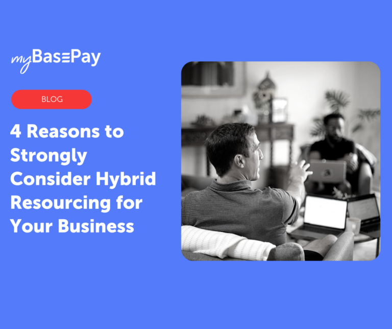 4 Reasons to Strongly Consider Hybrid Resourcing for Your Business
