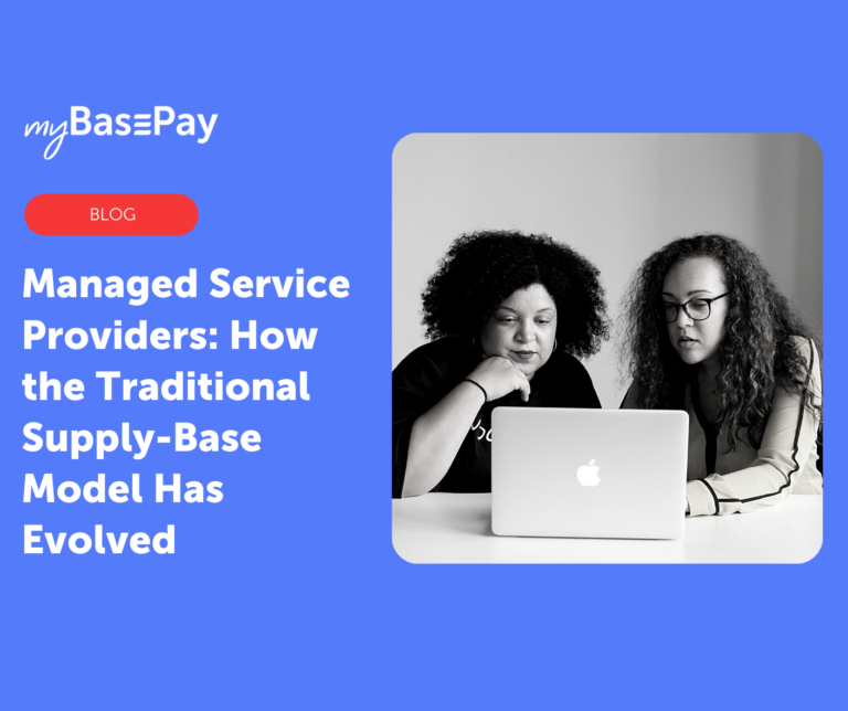 Managed Service Providers: How the Traditional Supply-Base Model Has Evolved