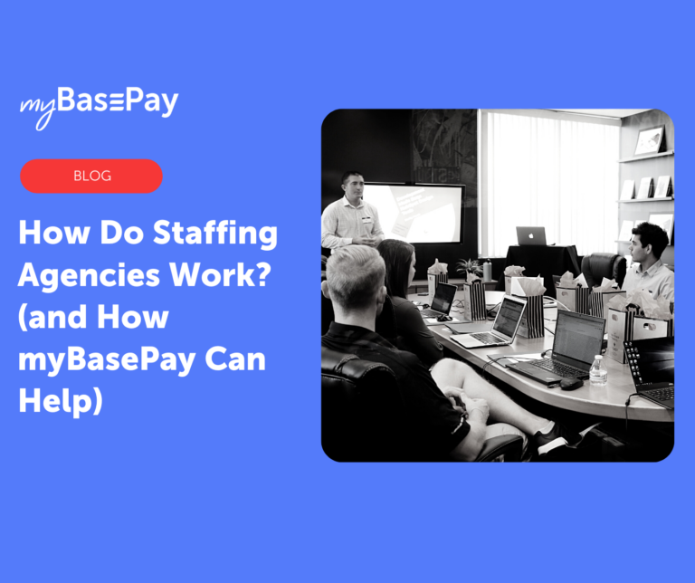 How Do Staffing Agencies Work? (and How myBasePay Can Help)