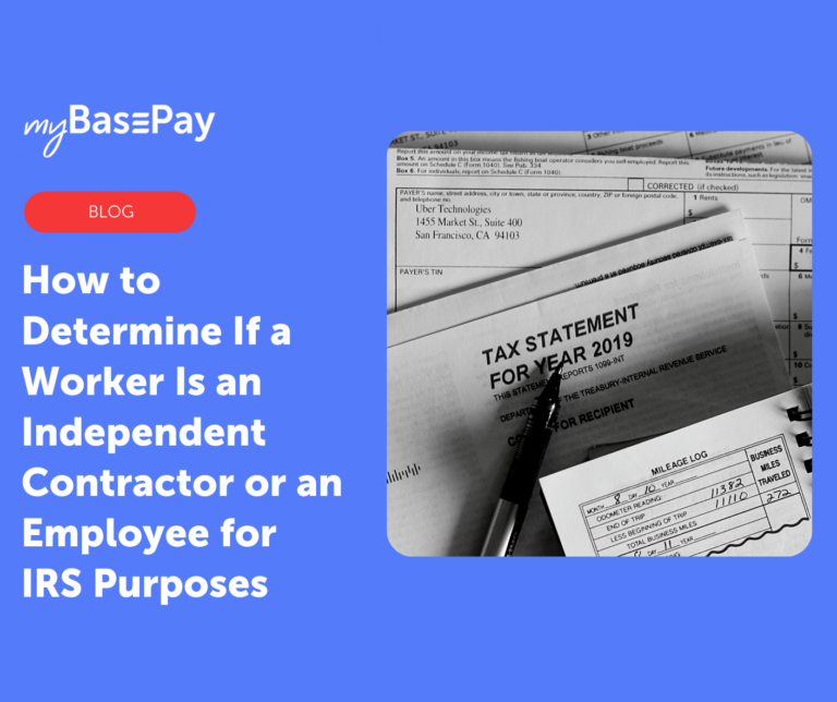 How to Determine If a Worker Is an Independent Contractor or an Employee for IRS Purposes