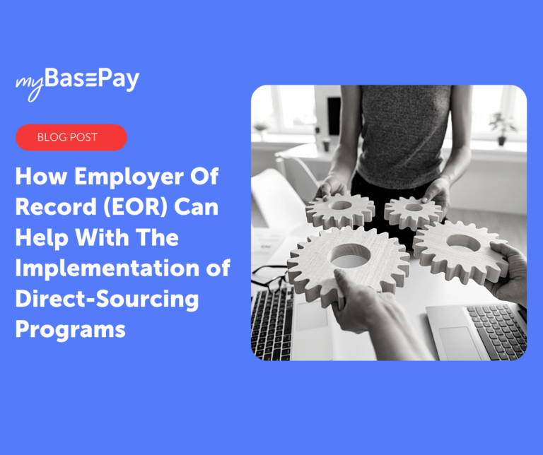 How Employer Of Record (EOR) Can Help With The Implementation of Direct-Sourcing Programs