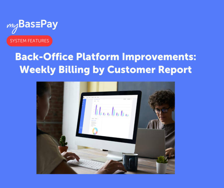 Back-Office Platform Improvements: Weekly Billing by Customer Report