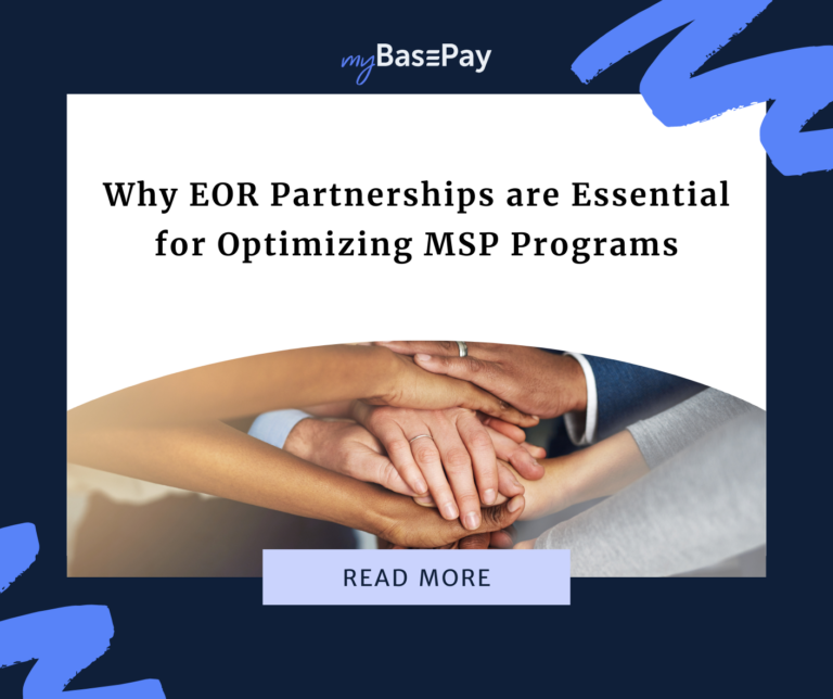 Hands stacked together symbolizing teamwork and partnership, with the title 'Why EOR Partnerships are Essential for Optimizing MSP Programs' and the myBasePay logo at the top.