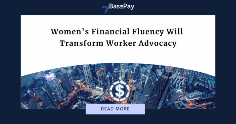 Women’s Financial Fluency Will Transform Worker Advocacy