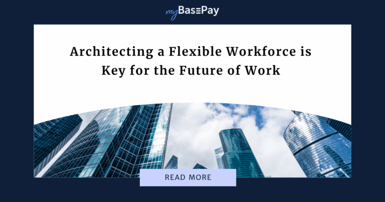 Architecting a Flexible Workforce is Key for the Future of Work